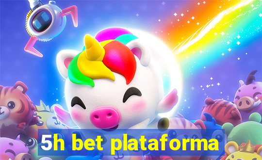 5h bet plataforma